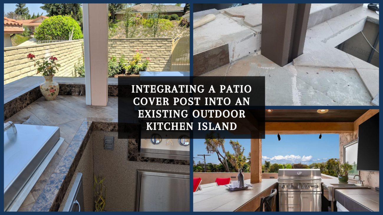 Integrating Your Patio Cover Post into your Outdoor Kitchen Island