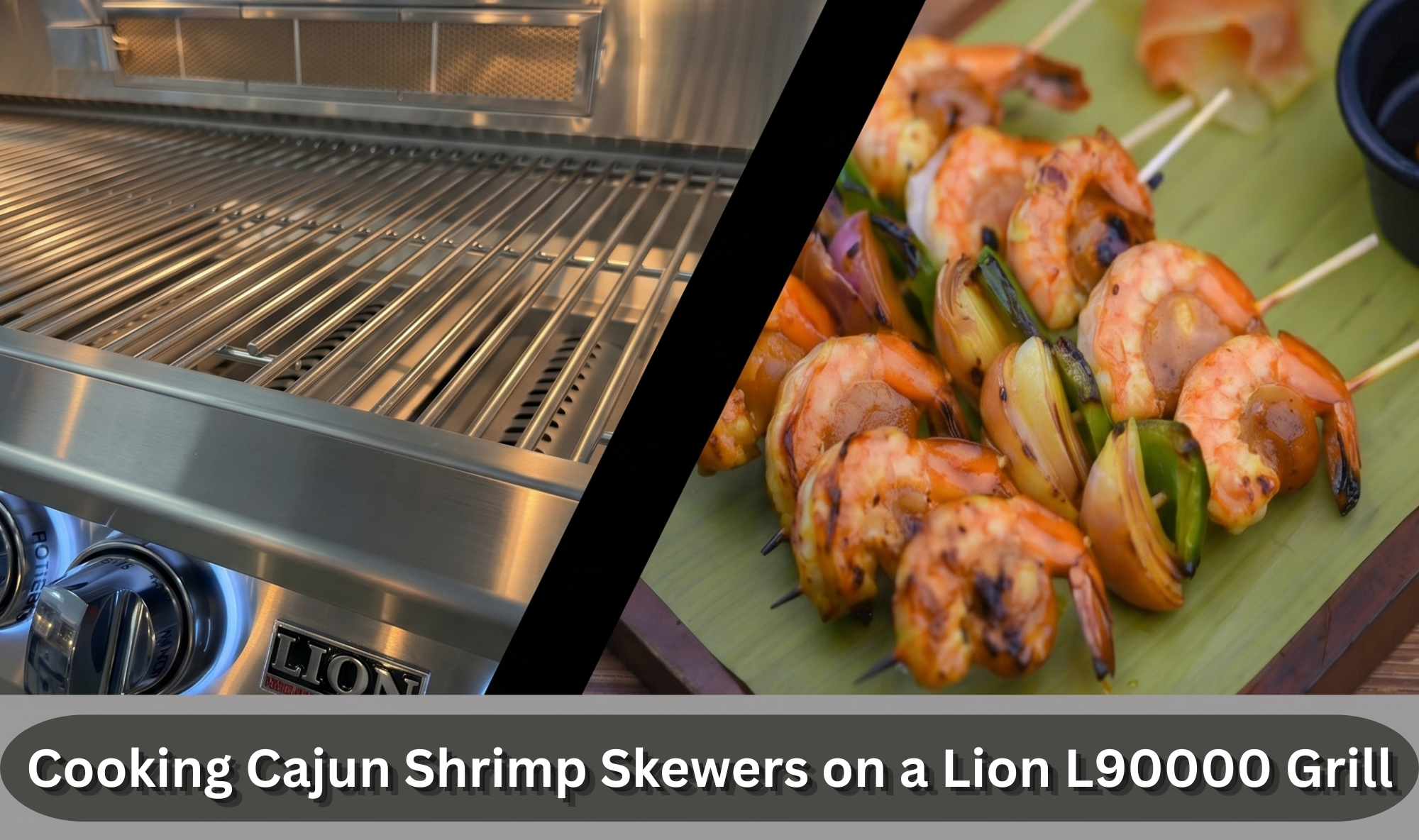 Grilled shrimp skewers with Cajun seasoning served alongside a Lion L90000 stainless steel gas grill